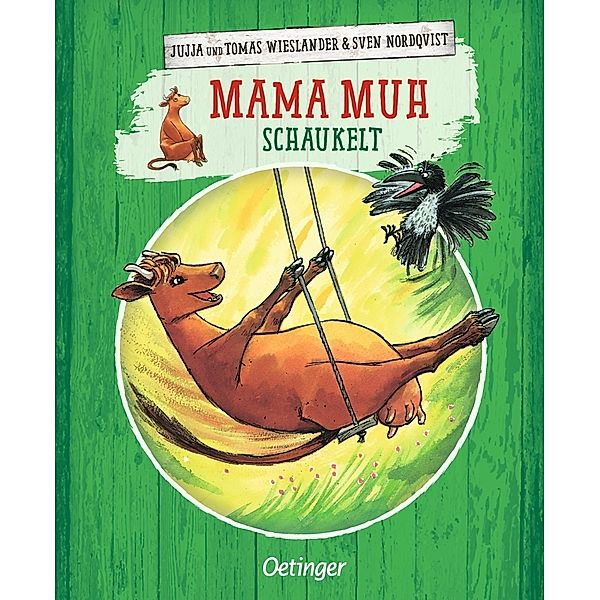 Mama Muh schaukelt / Mama Muh Bd.1, Jujja Wieslander, Tomas Wieslander