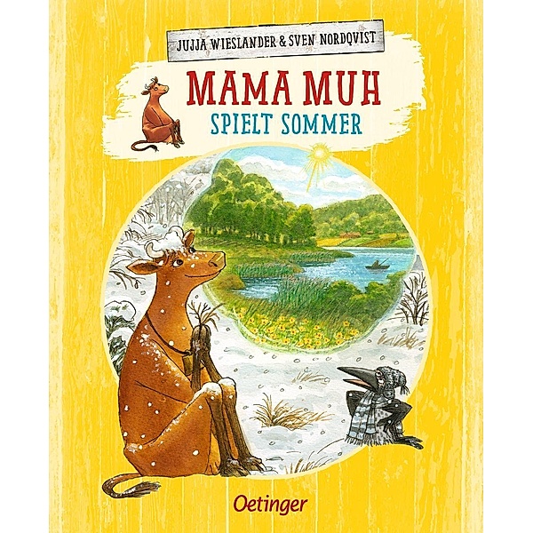 Mama Muh spielt Sommer / Mama Muh Bd.13, Jujja Wieslander