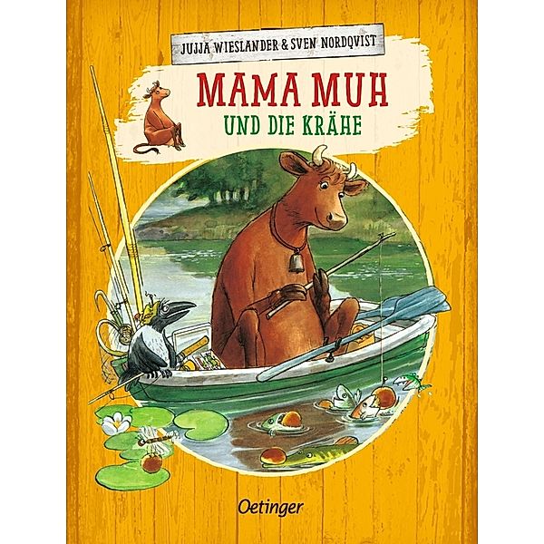 Mama Muh und die Krähe / Mama Muh Bd.3, Jujja Wieslander