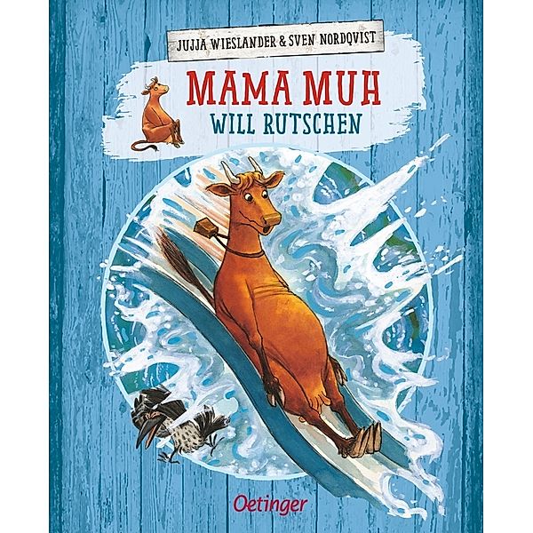 Mama Muh will rutschen / Mama Muh Bd.6, Jujja Wieslander