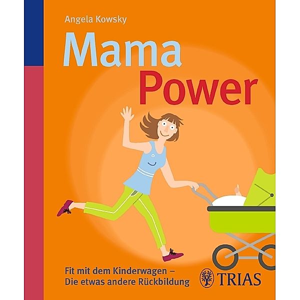 Mama-Power, Angela Kowsky