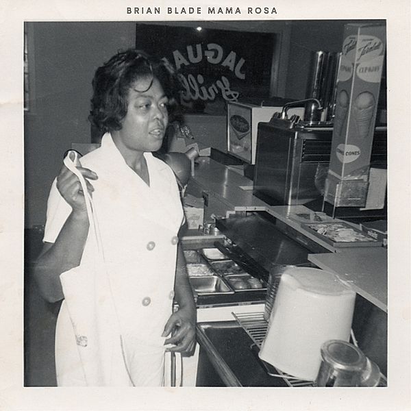 Mama Rosa (Vinyl), Brian Blade