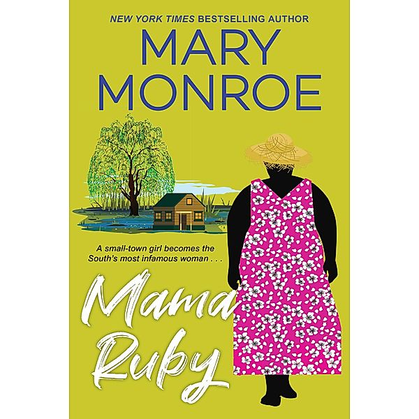 Mama Ruby / A Mama Ruby Novel Bd.2, MARY MONROE