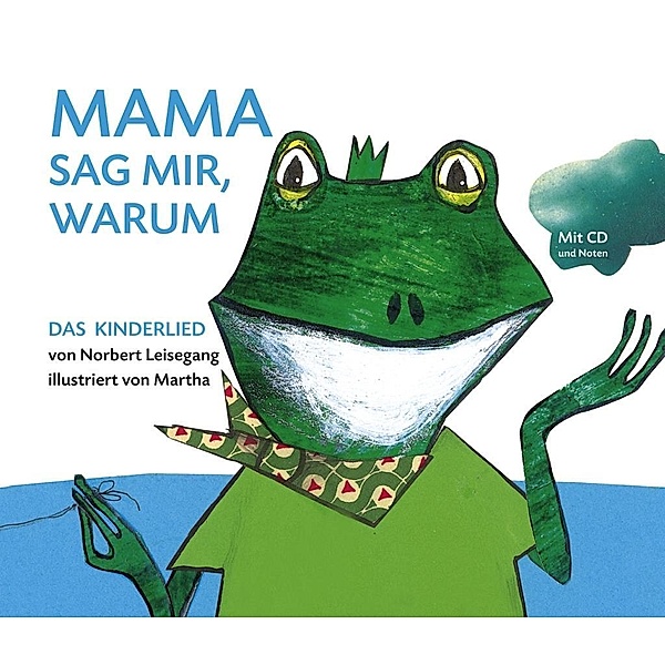 Mama, sag mir warum, m. Audio-CD, Norbert Leisegang, Martha