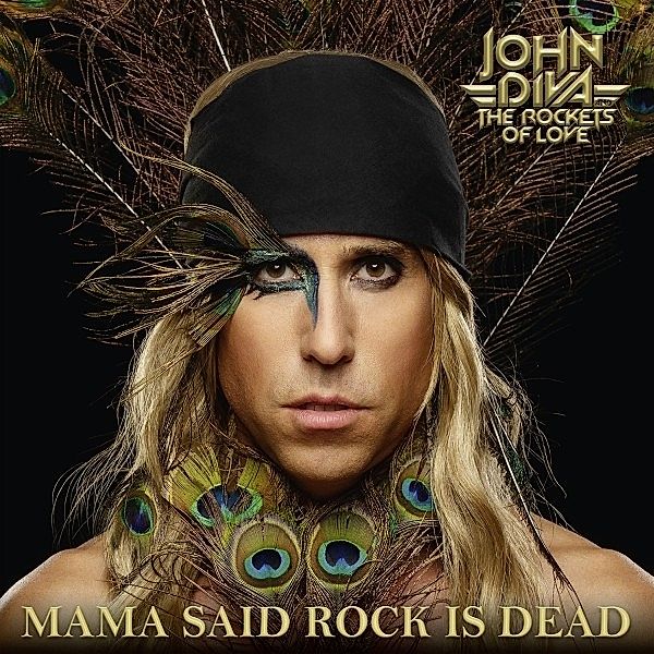 Mama Said Rock Is Dead (Vinyl), John Diva & The Rockets Of Love