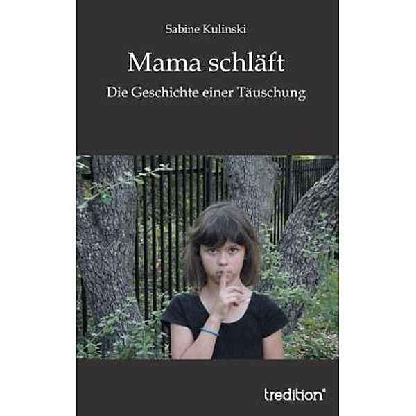 Mama schläft, Sabine Kulinski
