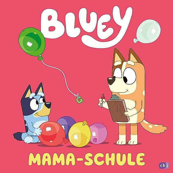 Mama-Schule / Bluey Bd.4