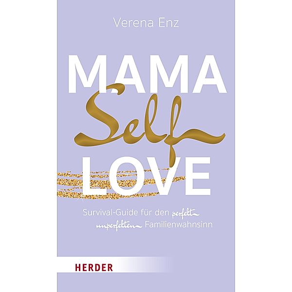 Mama-Selflove, Verena Enz