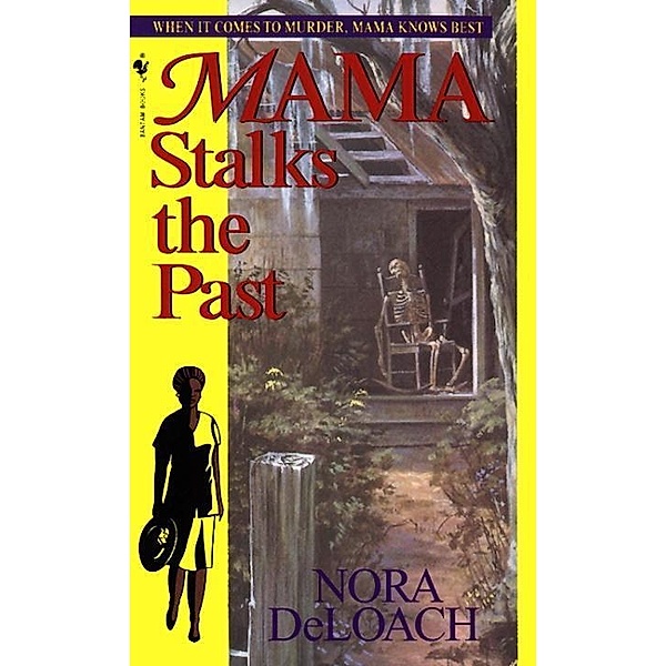 Mama Stalks the Past / Mama Detective Bd.5, Nora Deloach