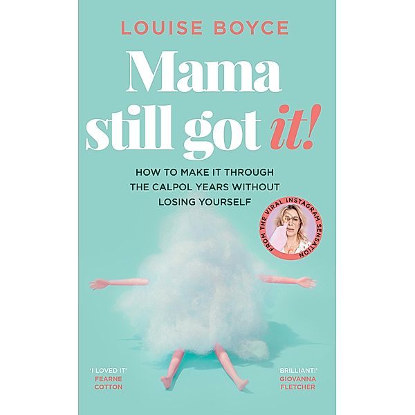 Mama Still Got It, Louise Boyce