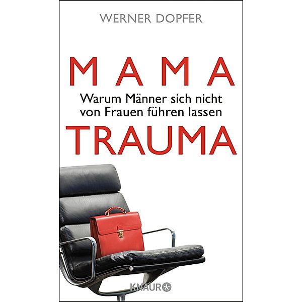 Mama-Trauma, Werner Dopfer