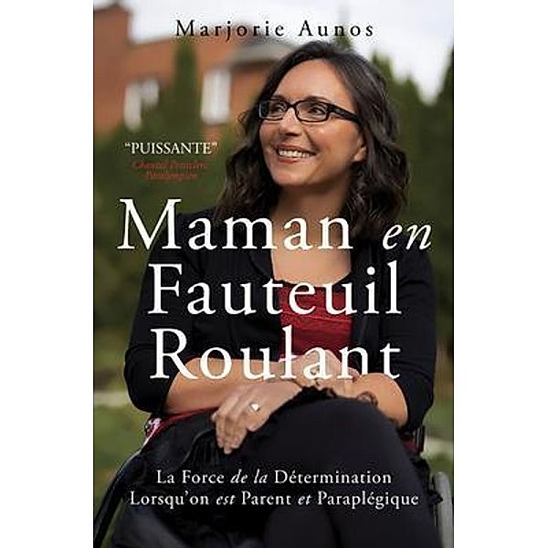 Maman en Fauteuil Roulant, Marjorie Aunos
