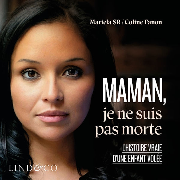 Maman, je ne suis pas morte, Coline Fanon, Mariela SR