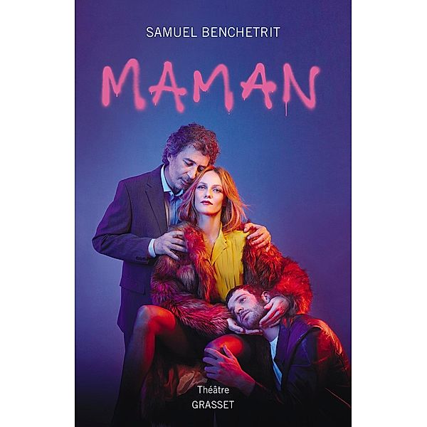 Maman / Littérature Française, Samuel Benchetrit