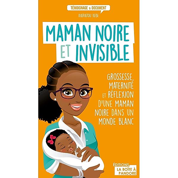 Maman noire et invisible, Diariatou Kebe
