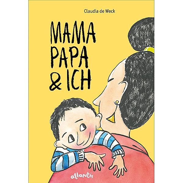 Mamapapa & ich / Papamama & ich, Claudia de Weck