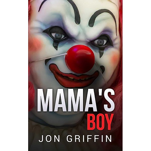 Mama's Boy, Jon Griffin