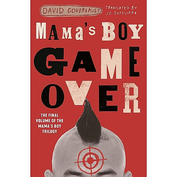 Mama's Boy Game Over, David Goudreault