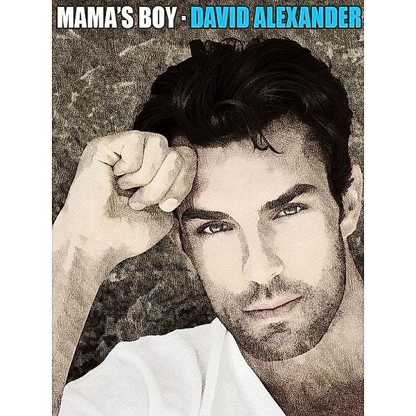 Mama's Boy / Wildside Press, David Alexander