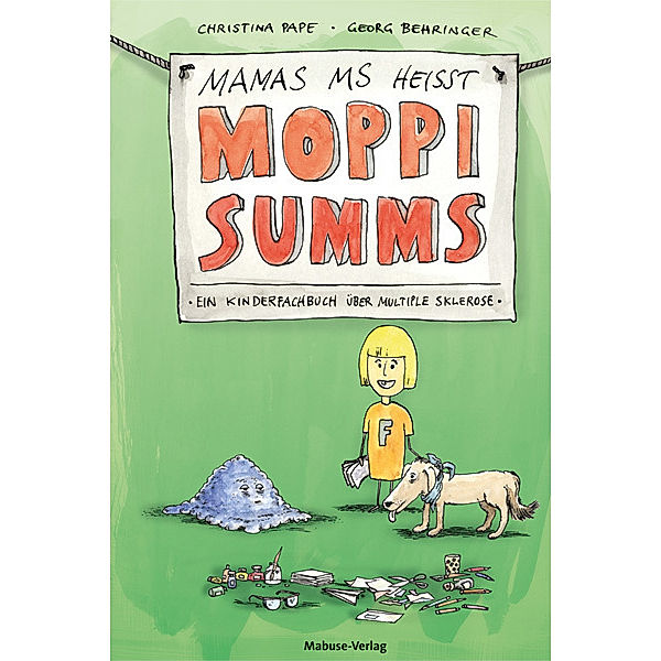 Mamas MS heißt Moppi Summs, Christina Pape