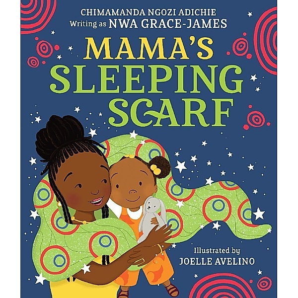 Mama's Sleeping Scarf, Chimamanda Ngozi Adichie
