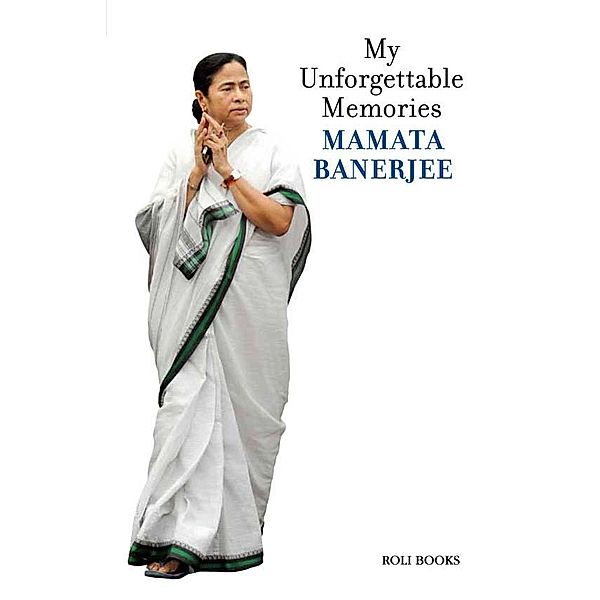 Mamata Banerjee: My Unforgettable Memories, Mamata Banerjee, Nandini Sengupta