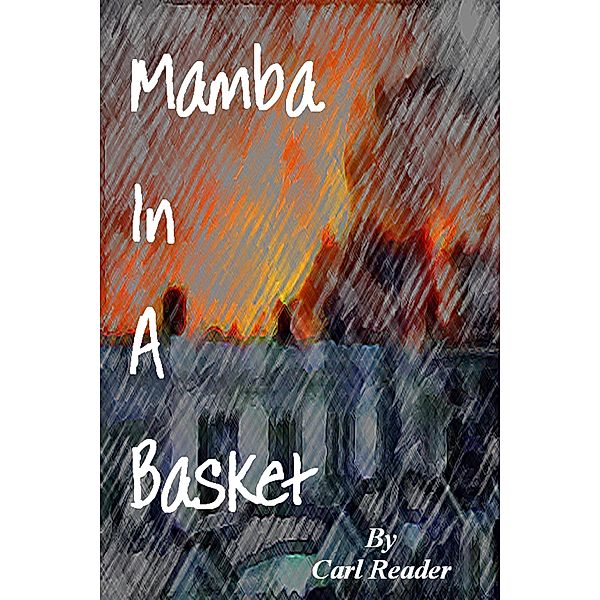 Mamba In A Basket (The Allie Slayton Disaster, #1) / The Allie Slayton Disaster, Carl Reader