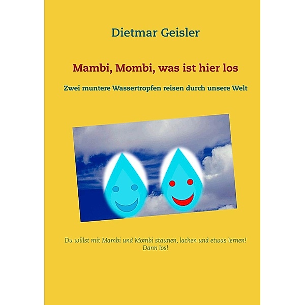 Mambi, Mombi, was ist hier los, Dietmar Geisler