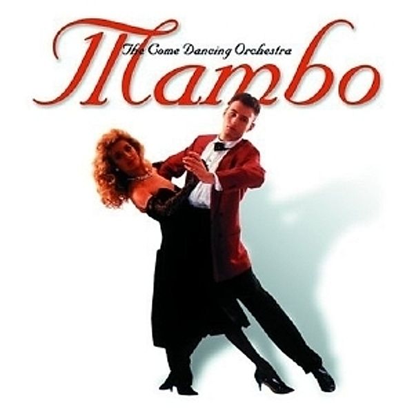 Mambo, The Come Dancing Orchestra