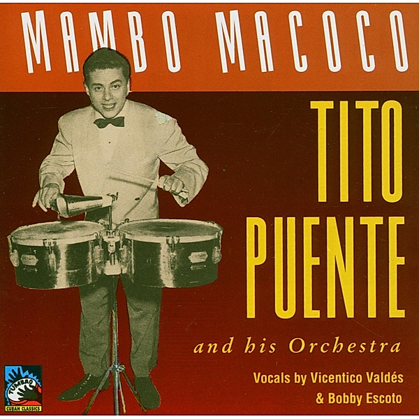 Mambo Macoco 1949-1951, Tito-Orchestra- Puente