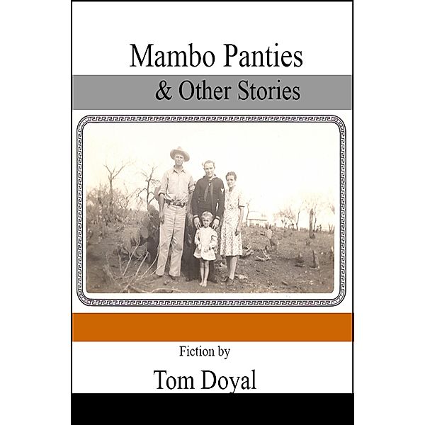 Mambo Panties & Other Stories / Tom Doyal, Tom Doyal