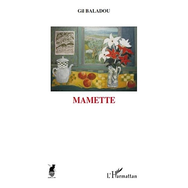 Mamette / Hors-collection, Gil Baladou
