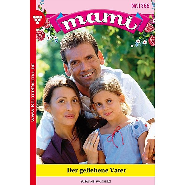 Mami 1766 - Familienroman / Mami Bd.1766, Susanne Svanberg