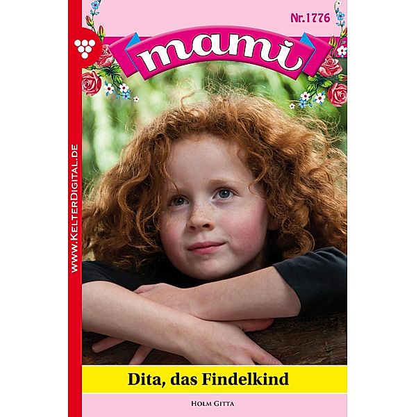 Mami 1776 - Familienroman / Mami Bd.1776, Gitta Holm