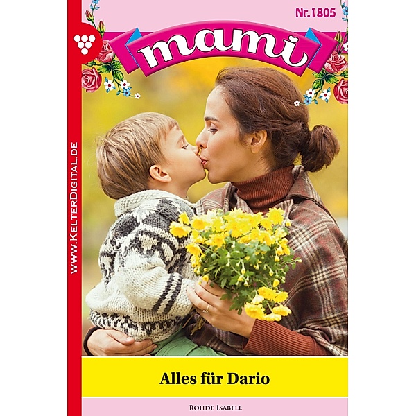 Mami 1805 - Familienroman / Mami Bd.1805, Isabell Rohde