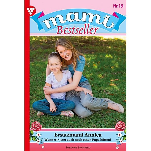 Mami Bestseller 19 - Familienroman / Mami Bestseller Bd.19, Gisela Reutling