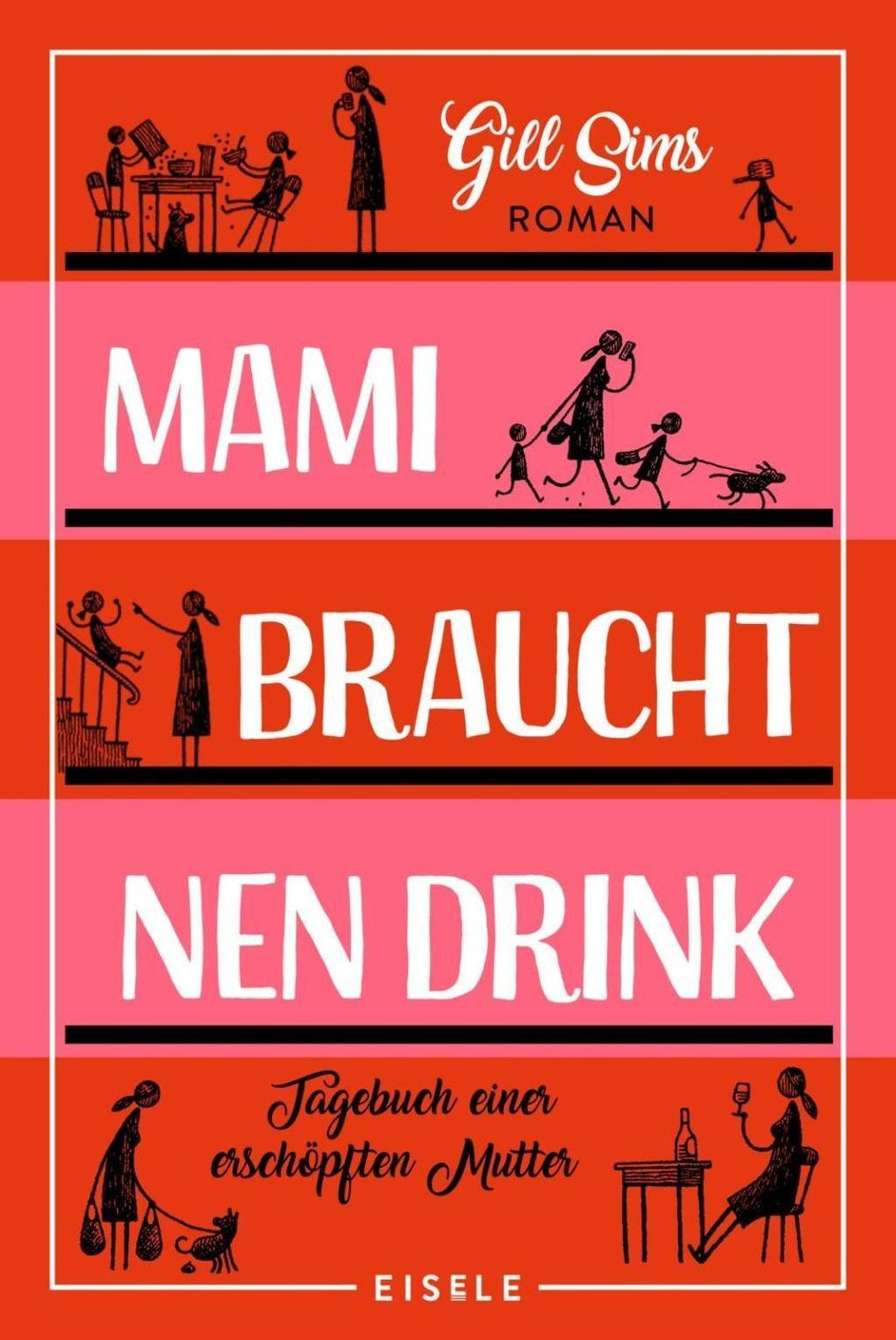 Mami Braucht Nen Drink Tagebuch Einer Gestressten Mutter Bd 1 Buch