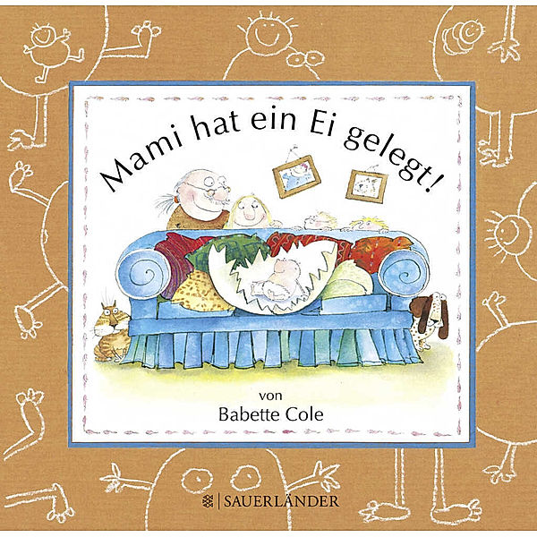 Mami hat ein Ei gelegt (Mini-Ausgabe), Babette Cole