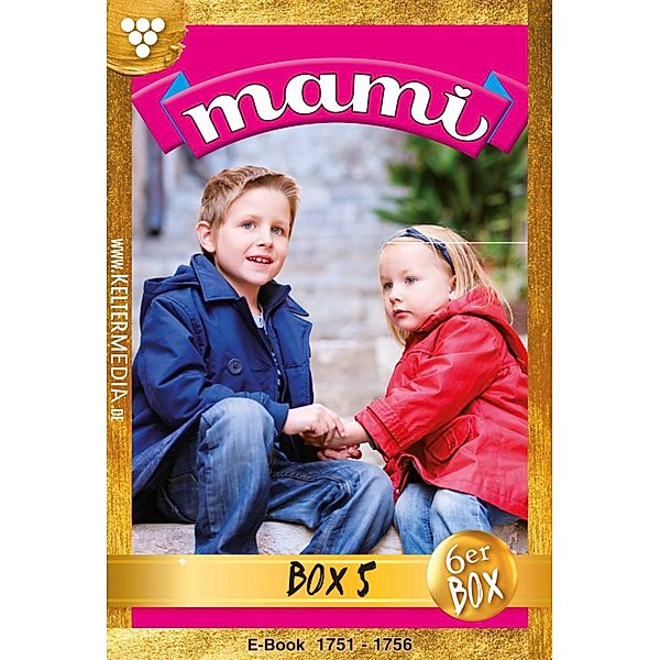 Mami Jubiläumsbox 5 - Familienroman / Mami Box Bd.5, Susanne Svanberg, Myra Myrenburg, Annette Mansdorf