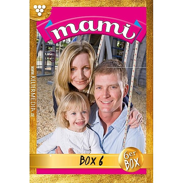 Mami Jubiläumsbox 6 - Familienroman / Mami Box Bd.6, Isabell Rohde, Gitta Holm, Gisela Reutling, Susanne Svanberg