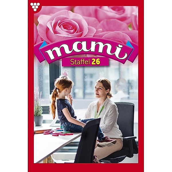 Mami Staffel 26 - Familienroman / Mami Bd.26, Autoren