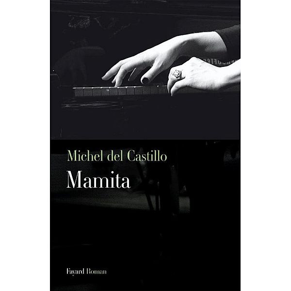 Mamita / Littérature Française, Michel Del Castillo