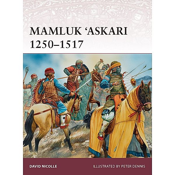 Mamluk 'Askari 1250-1517, David Nicolle