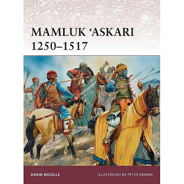 Mamluk 'Askari 1250-1517, David Nicolle
