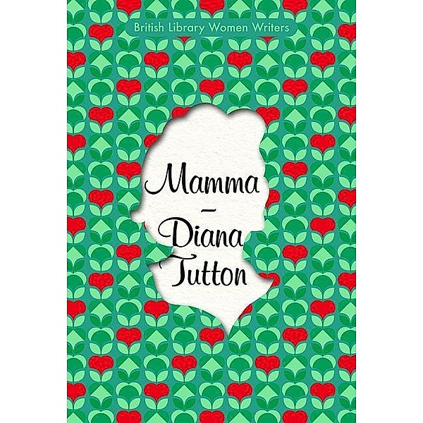 Mamma, Diana Tutton