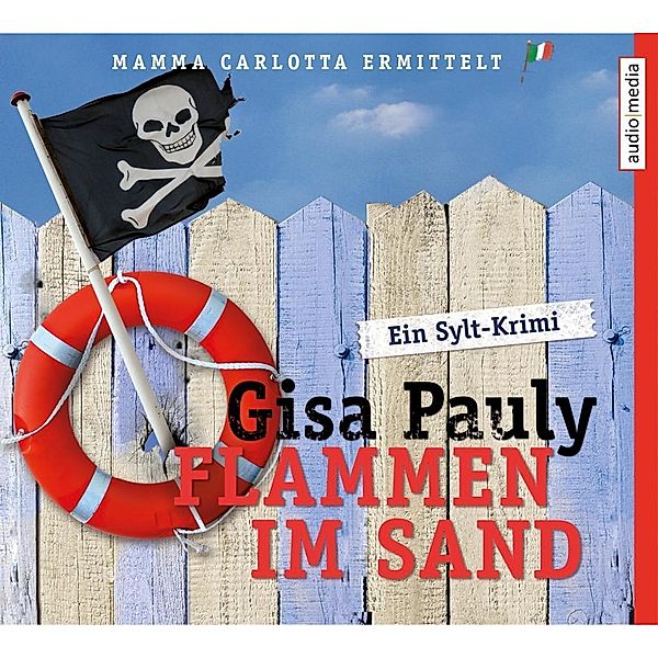 Mamma Carlotta - 4 - Flammen im Sand, Gisa Pauly