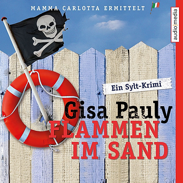 Mamma Carlotta - 4 - Flammen im Sand, Gisa Pauly