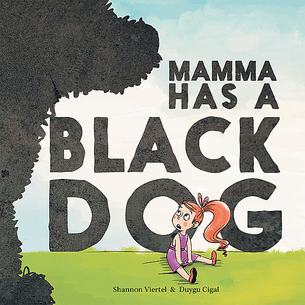 Mamma Has a Black Dog, Dugyu Cigal, Shannon Viertel