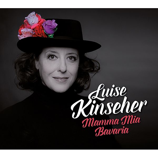 Mamma Mia Bavaria (2cd), Luise Kinseher