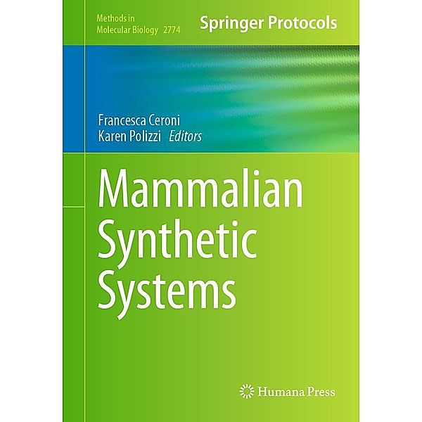 Mammalian Synthetic Systems / Methods in Molecular Biology Bd.2774